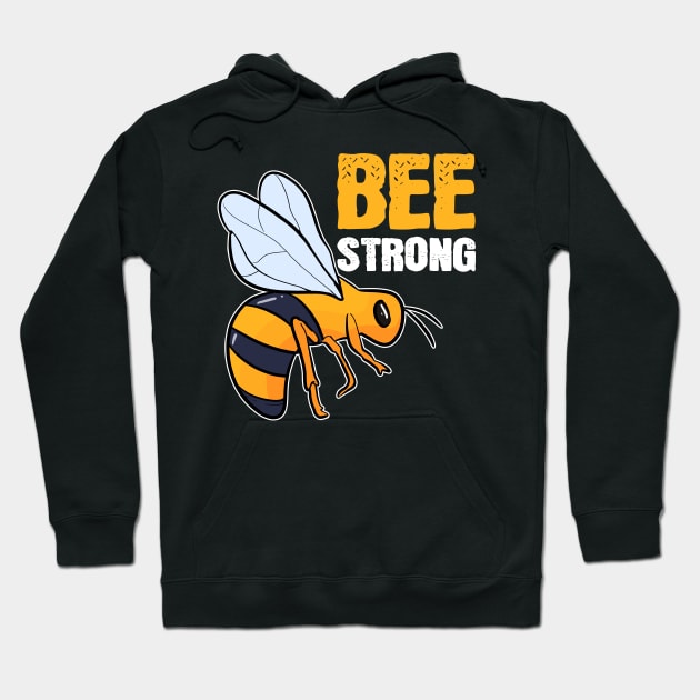 Bee Strong Awareness Beekeeper Bee Lover Gift Idea Hoodie by amango